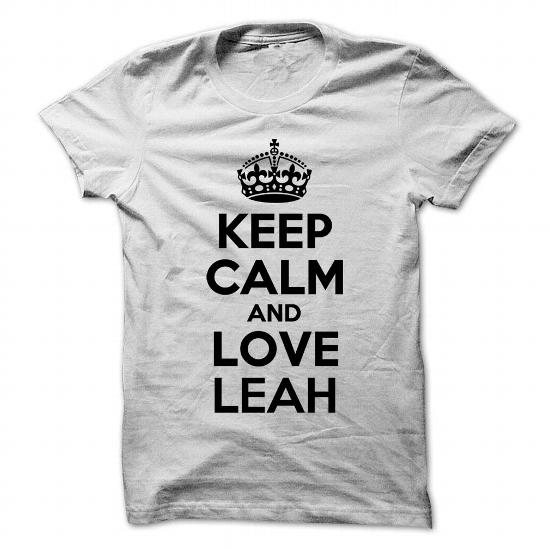 Keep calm and love leah
