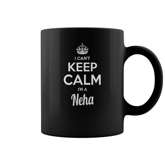 Neha Mug I Cant Keep Cal Hoodies T Shirts Sweatshirts Tank Top