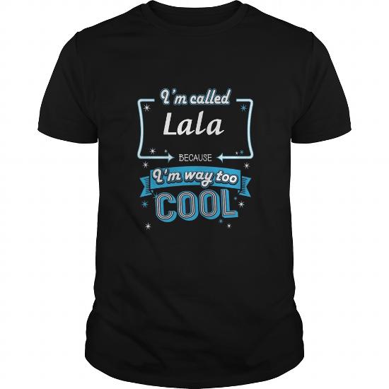Lala T-Shirts, Sweatshirts, Hoodies, Meaning, Sweaters