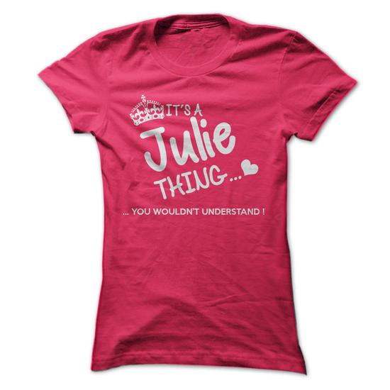 Womens T-Shirt Custom Name Don/'t Worry It/'s a JULIE Thing! Personalised